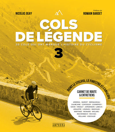 COLS DE LEGENDE 3 - 20 COLS QUI ONT MARQUE L´HISTOIRE DU CYCLISME