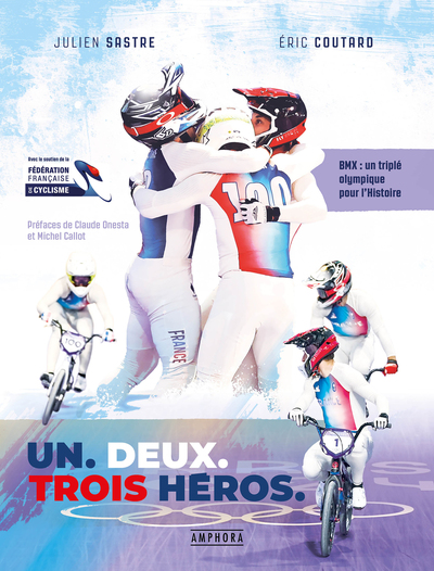 UN, DEUX, TROIS HEROS - BMX : UN TRIPLE OLYMPIQUE POUR L´HISTOIRE - ILLUSTRATIONS, COULEUR