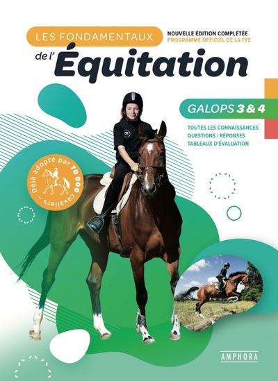 FONDAMENTAUX DE L´ EQUITATION GALOPS 3 ET 4