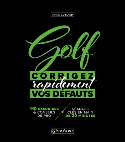 GOLF - CORRIGEZ RAPIDEMENT VOS DEFAUTS