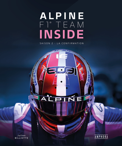 ALPINE F1 TEAM INSIDE - SAISON 2 - LA REVOLUTION