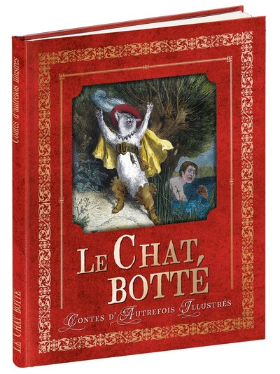 CHAT BOTTE - CONTES D´ AUTREFOIS ILLUSTRES