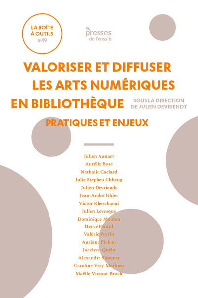 VALORISER ET DIFFUSER LES ARTS NUMERIQUES EN BIBLIOTHEQUE - PRATIQUES ET EN