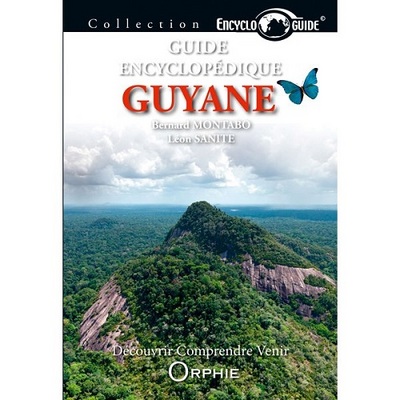 GUIDE ENCYCLOPEDIQUE DE GUYANE