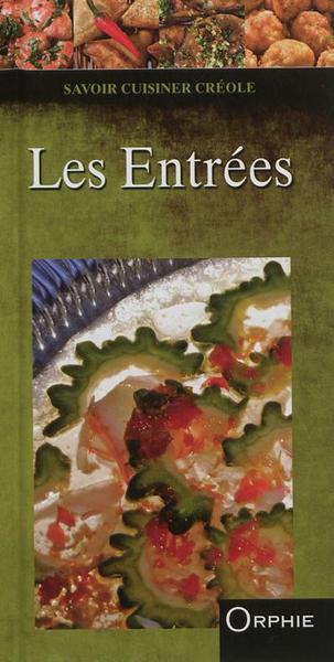 ENTREES (LES)