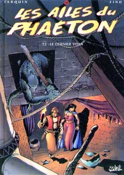 AILES DU PHAETON -TOME 2 - LE DERNIER TITAN