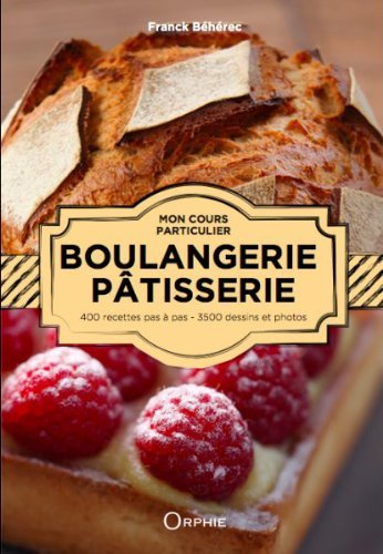 MON COURS PARTICULIER DE PATISSERIE BOULANGERIE