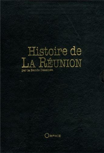 HISTOIRE DE LA REUNION PAR LA BANDE DESSINEE - COFFRET 4 VOL