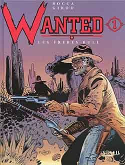 WANTED -TOME 1 - LES FRERES BULL