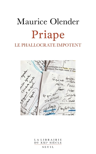 PRIAPE - LE PHALLOCRATE IMPOTENT