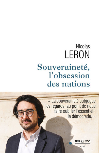 SOUVERAINETE, L´OBSESSION DES NATIONS