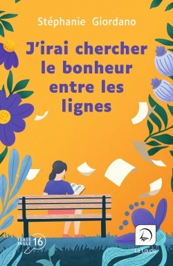 J´IRAI CHERCHER LE BONHEUR ENTRE LES LIGNES