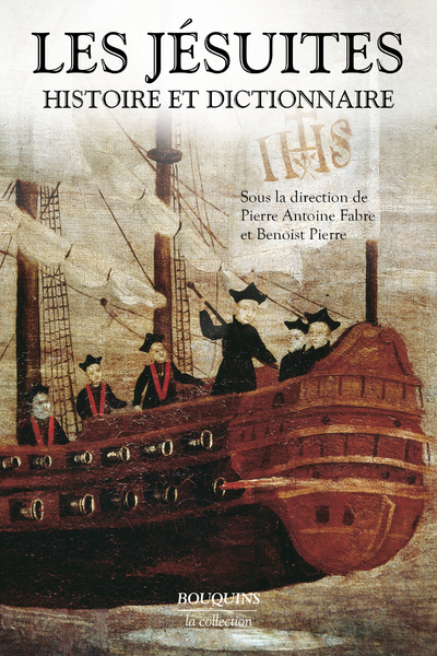 JESUITES. HISTOIRE & DICTIONNAIRE