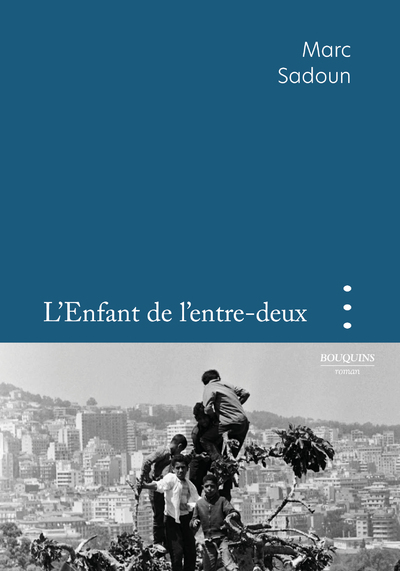 ENFANT DE L´ ENTRE - DEUX (L´)