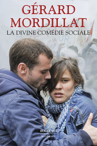 DIVINE COMEDIE SOCIALE - L´ATTRACTION UNIVERSELLE - LES VIVANTS ET LES MORTS - XENIA - CE QUE SAV