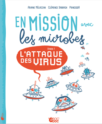 EN MISSION AVEC LES MICROBES