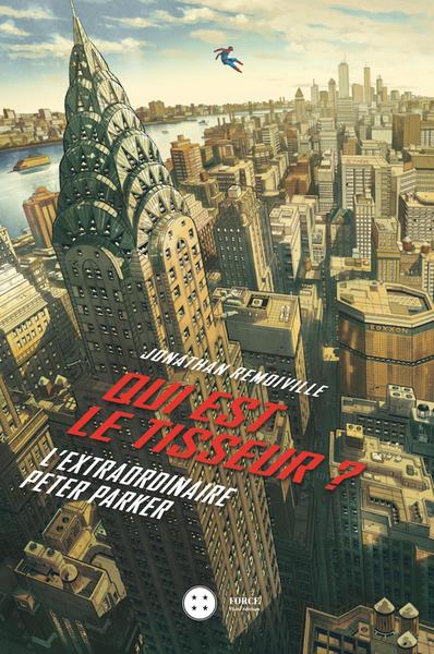 QUI EST LE TISSEUR - L INCROYABLE PETER PARKER