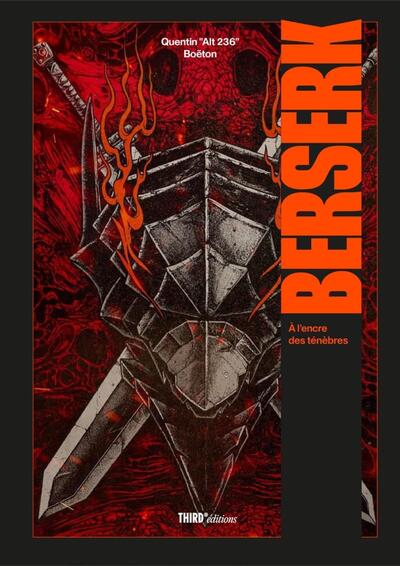 BERSERK - A L´ENCRE DES TENEBRES - EDITION 10EME ANNIVERSAIRE
