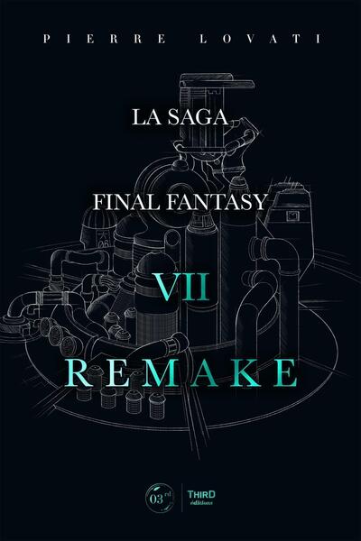 SAGA FINAL FANTASY VII REMAKE