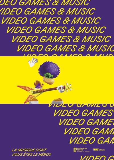 VIDEO GAMES AND MUSIC - LA MUSIQUE DONT VOUS ETES LE HEROS
