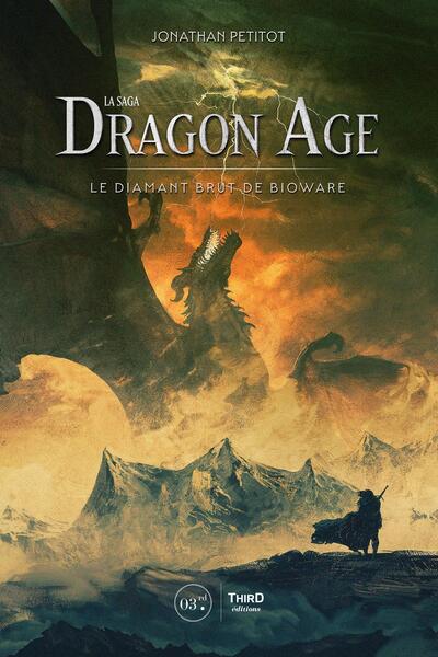 SAGA DRAGON AGE - LE DIAMANT BRUT DE BIOWARE