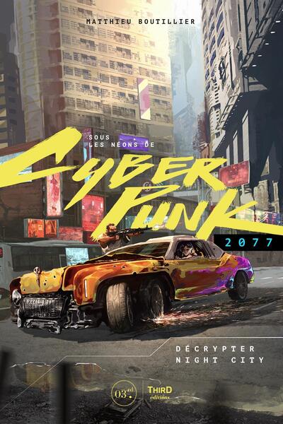 SOUS LES NEONS DE CYBERPUNK 2077 - DECRYPTER NIGHTCITY