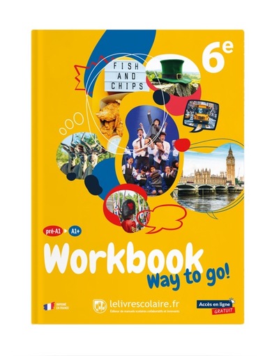 ANGLAIS 6E 2025 - WAY TO GO ! - WORKBOOK