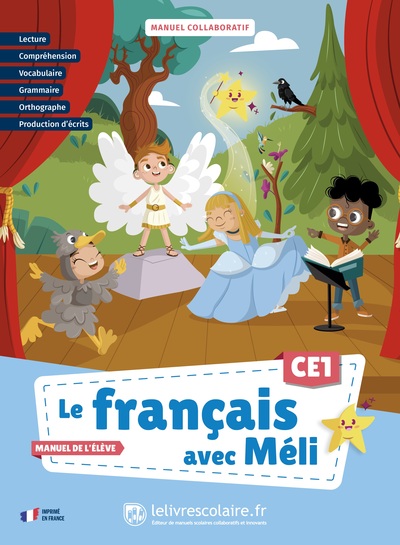 LE FRANCAIS AVEC MELI CE1 - MANUEL DE L´ELEVE