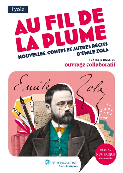 AU FIL DE LA PLUME - NOUVELLES, CONTES ET AUTRES RECITS D´EMILE ZOLA
