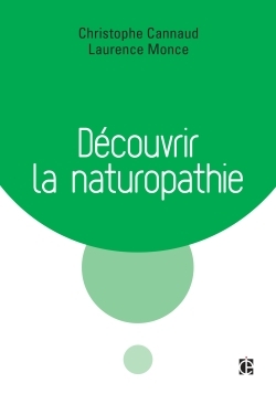 DECOUVRIR LA NATUROPATHIE
