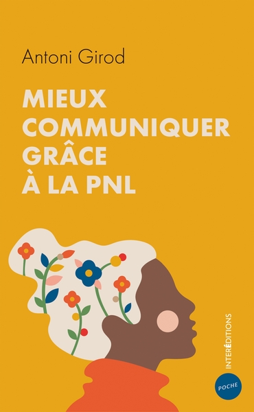 MIEUX COMMUNIQUER GRACE A LA PNL