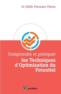 COMPRENDRE ET PRATIQUER LES TECHNIQUES D´OPTIMISATION DU POTENTIEL