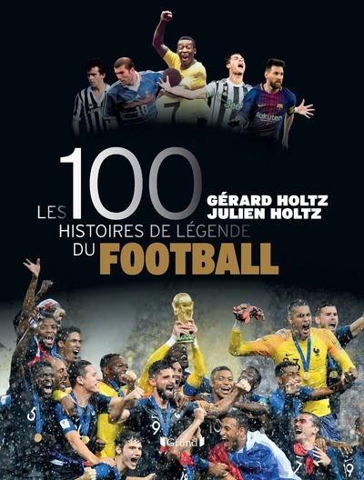 100 HISTOIRES DE LEGENDE DU FOOTBALL