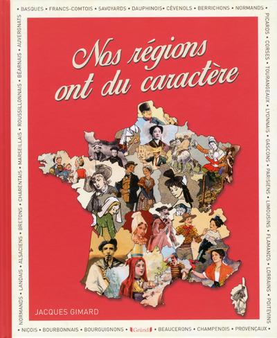 NOS REGIONS ONT DU CARACTERE