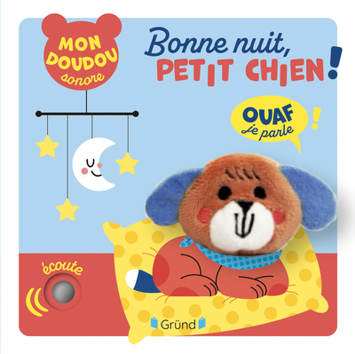 BONNE NUIT, PETIT CHIEN !