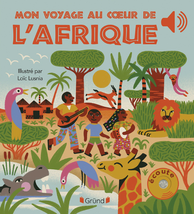 MON VOYAGE AU COEUR DE L´AFRIQUE