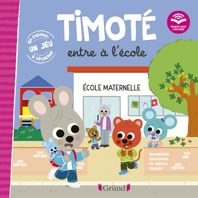 TIMOTE ENTRE A L´ECOLE (ECOUTE AUSSI L´HISTOIRE)