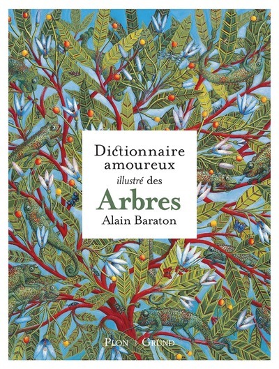 DICTIONNAIRE AMOUREUX ILLUSTRE DES ARBRES