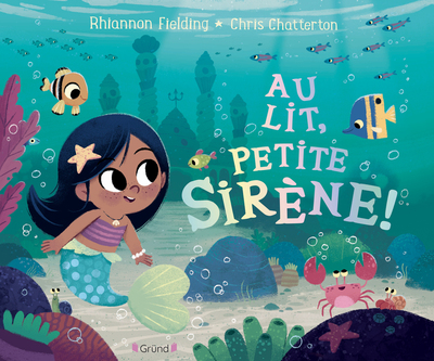 AU LIT, PETITE SIRENE !