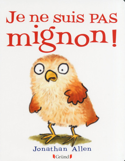JE NE SUIS PAS MIGNON !