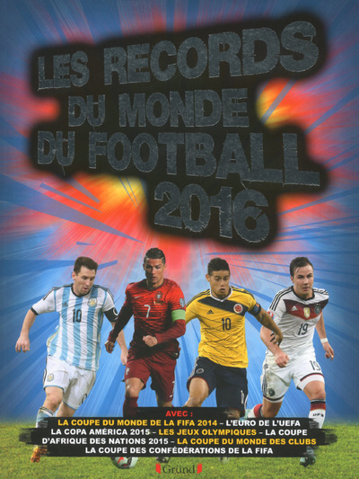 RECORDS DU MONDE DU FOOTBALL 2016