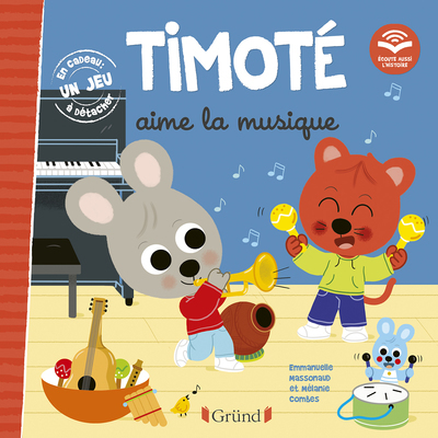 TIMOTE AIME LA MUSIQUE (ECOUTE AUSSI L´HISTOIRE)