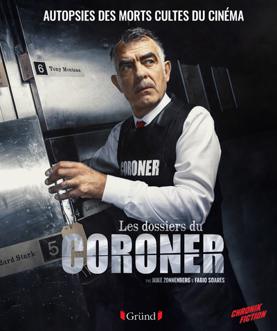 DOSSIERS DU CORONER - AUTOPSIES DES MORTS CULTES DU CINEMA