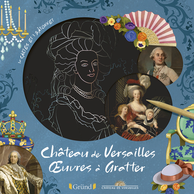 CHATEAU DE VERSAILLES - OEUVRES A GRATTER