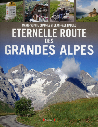 ETERNELLE ROUTE DES GRANDES ALPES