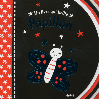 LIVRE QUI BRILLE - PAPILLON