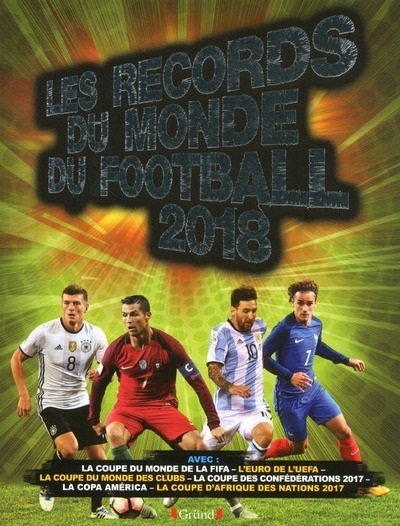 RECORDS DU MONDE DU FOOTBALL 2018