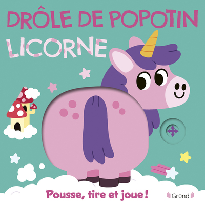 DROLE DE POPOTIN - LICORNE
