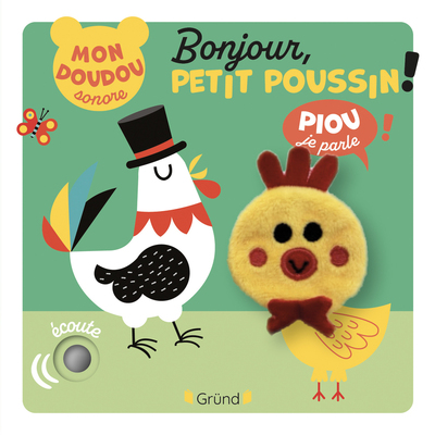BONJOUR, PETIT POUSSIN !