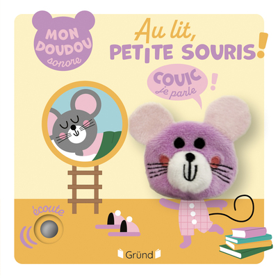 AU LIT, PETITE SOURIS !